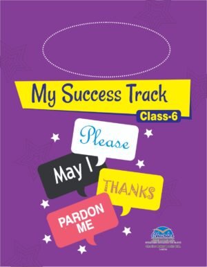 My Success Track Book cover for class 6