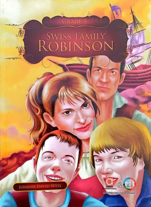 children Stories. class 8. Swiss Family Robinson. grade 8 children Stories. class 8. Swiss Family Robinson. grade 8